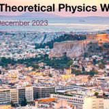 Χριστουγεννιάτικη Διημερίδα Θεωρητικής Φυσικής 2023 (XMAS ATHENS 2023)